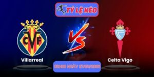 Villarreal vs Celta Vigo