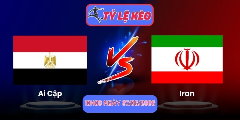 Ai Cập vs Iran