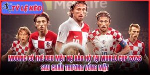Modric có thể đeo mặt nạ