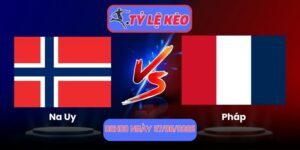 Na Uy vs Pháp