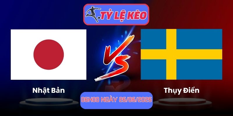 Nhật Bản vs Thụy Điển