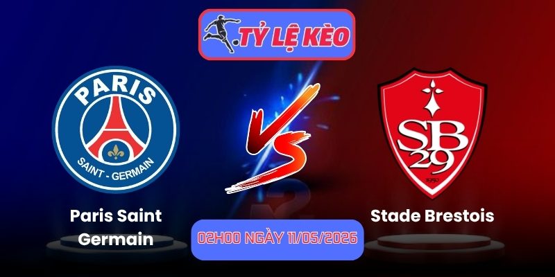 Soi Kèo Paris Saint Germain Vs Stade Brestois 02h00 Ngày 11/05/2026 1 Paris Saint Germain vs Stade Brestois