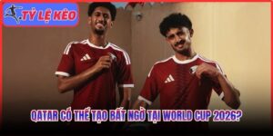 Qatar có thể tạo bất ngờ