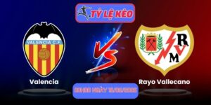 Valencia vs Rayo Vallecano